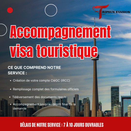 Accompagnement Visa Touristique – Canada